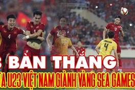 8 bàn thắng của U23 Việt Nam trên hành trình giành HCV bóng đá nam SEA Games 31