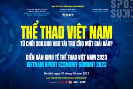 Vì sao dù nghèo, nhưng một giải đấu Việt Nam vẫn từ chối nhận tài trợ lên tới 300 nghìn đô la mỹ?