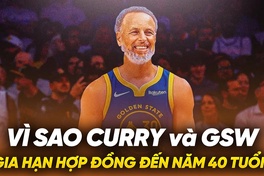 Vì sao Stephen Curry gia hạn hợp đồng với Golden State Warriors "đến năm 40 tuổi"?