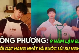 Công Phượng: 9 năm lận đận, trôi dạt hạng Nhất và bước lùi sự nghiệp