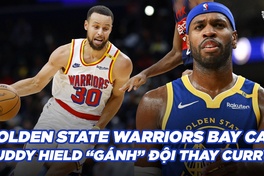 Người hùng Buddy Hield tới chơi: Golden State Warriors bay cao "chấp" Stephen Curry chấn thương