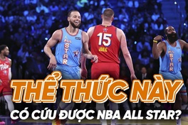 Thể thức Tuyển Mỹ đối đầu thế giới liệu có cứu được NBA ALL-STAR?