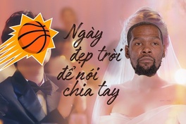 Đoạn kết "cuộc tình" Phoenix Suns và Kevin Durant: Người về nơi đâu?