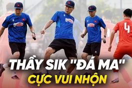 HLV Kim Sang Sik “đá ma” cực vui nhộn