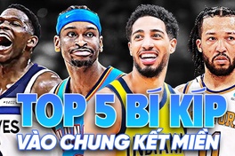 Soi 5 bí kíp thành công của 4 đội bóng đang trành tài ở Chung kết miền NBA Playoffs 2025