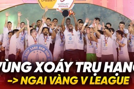Từ vùng xoáy trụ hạng đến ngai vàng V-League: Câu chuyện thần kỳ của Nam Định