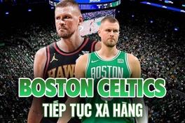 Boston Celtics tiếp tục "xả hàng": Nhà vô địch NBA 2024 mang đến nước đi win-win?