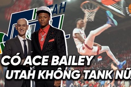 Utah Jazz sẽ "thoát khiếp tanking" với pick xịn mang tên Ace Bailey?