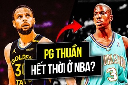 Bóng rổ thời kỳ xoá nhoà các vị trí: Hậu vệ dẫn bóng thuần chủng không còn chỗ đứng tại NBA?