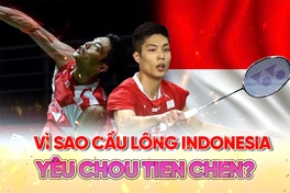 Vì sao cầu lông Indonesia yêu Chou Tien Chen?