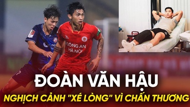 Đoàn Văn Hậu: Nghịch cảnh "xé lòng" vì chấn thương