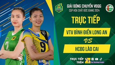 Link trực tiếp Chung Kết giải bóng chuyền VĐQG ngày 17/11: VTV Bình Điền Long An vs Hoá chất Đức Giang