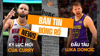 Bản tin bóng rổ 24/2: Stephen Curry chinh phục kỷ lục mới, Luka Doncic lĩnh xướng hàng công Lakers