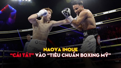 NAOYA INOUE và CÁI TÁT vào tiêu chuẩn Boxing Mỹ
