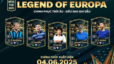 Legend Of Europa - Thẻ mùa giải quốc dân mới của FC Online