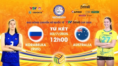 Link trực tiếp tứ kết bóng chuyền VTV Cup hôm nay 3/7: Korabelka vs Úc