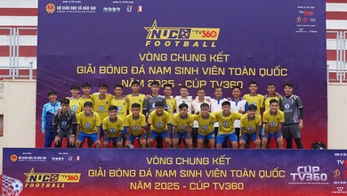 Lịch thi đấu vòng chung kết giải bóng đá sinh viên toàn quốc NUC Cúp TV360