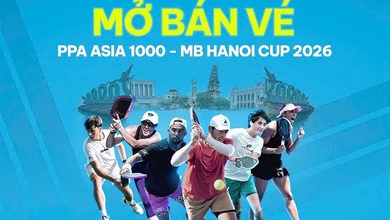 Vé chung kết PPA Asia 1000 – MB Hanoi Cup 2026 "sold out” chỉ sau vài giờ mở bán