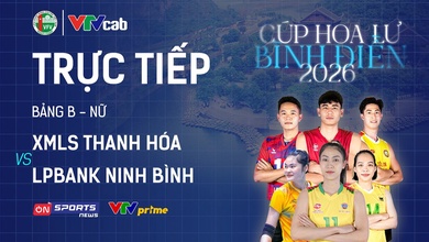 Link trực tiếp cúp bóng chuyền Hoa Lư hôm nay: LP Bank Ninh Bình vs XMLS Thanh Hoá