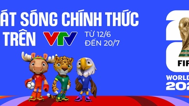 VTV sở hữu bản quyền World Cup 2026, khán giả Việt xem trọn vẹn ngày hội bóng đá