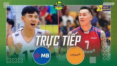 Link trực tiếp giải bóng chuyền VĐQG 2026 hôm nay: Biên Phòng MB vs LP Bank Ninh Bình