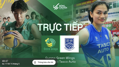 Link trực tiếp cúp bóng chuyền VTV9 Bình Điền hôm nay 15/5: Hà Nội Tasco Auto vs Gunma Green Wings