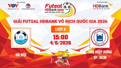 Link xem trực tiếp futsal HDBank VĐQG 2026: Hà Nội vs Tân Hiệp Hưng