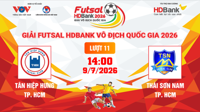 Link xem trực tiếp futsal HDBank VĐQG 2026: Tân Hiệp Hưng vs Thái Sơn Nam