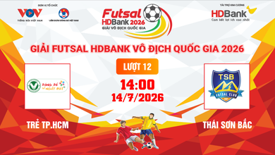 Link xem trực tiếp futsal HDBank VĐQG 2026: Trẻ TPHCM vs Thái Sơn Bắc