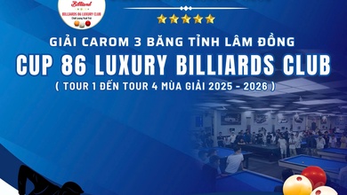 Giải Carom 3 Băng Lâm Đồng 2025-2026 khởi tranh Tour 1: Quỹ thưởng lớn, hứa hẹn sân chơi kịch tính