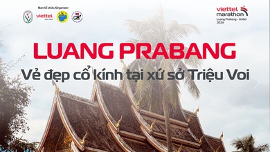 Vẻ đẹp cổ kính của Luang Prabang, nơi tổ chức giải chạy Viettel Marathon 2024