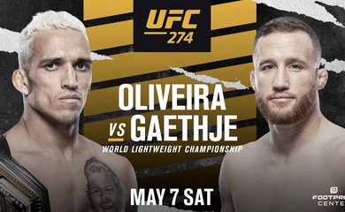 Lịch thi đấu UFC 274: Charles Oliveira vs Justin Gaethje