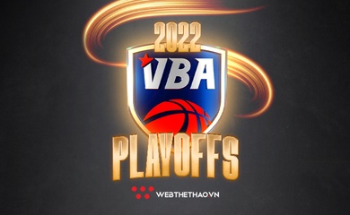 Lịch thi đấu VBA 2022 hôm nay mới nhất: Vòng Playoffs chính thức khởi tranh