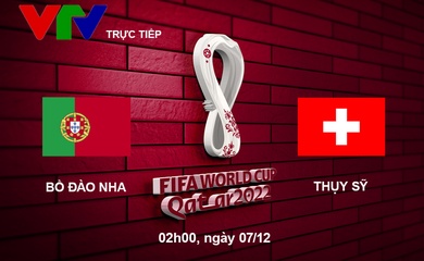 Link xem trực tiếp Bồ Đào Nha vs Thụy Sỹ 2h hôm nay, vòng 1/8 World Cup 2022