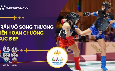 Trần Võ Song Thương tung liên hoàn chưởng cực đẹp giành vàng SEA Games 32