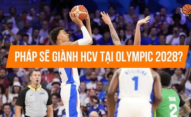 Bóng rổ Olympic 2028: Đội tuyển Pháp đủ sức soán ngôi ĐKVĐ Mỹ?