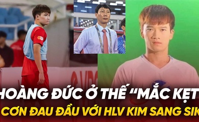 Hoàng Đức ở thế “mắc kẹt”, cơn đau đầu với HLV Kim Sang Sik