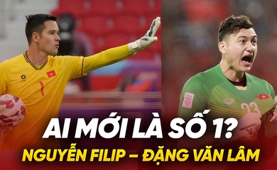 Nguyễn Filip – Đặng Văn Lâm: Ai mới là số 1?