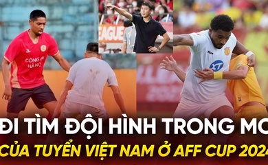 Đi tìm đội hình trong mơ của tuyển Việt Nam ở AFF Cup 2024