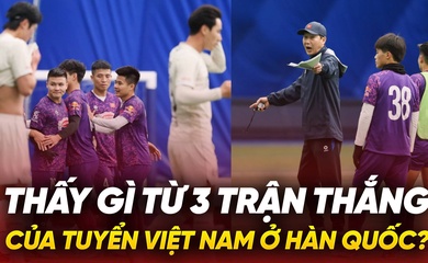 Thấy gì từ 3 trận thắng của Việt Nam ở Hàn Quốc?