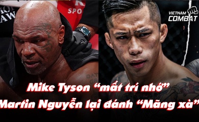 Mike Tyson "mất trí nhớ", Martin Nguyễn quay lại đấu "Mãng xà" ONE Championship