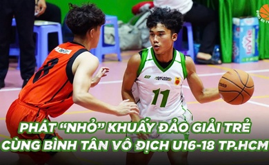 Phát "Nhỏ" cùng Phát "To" khuấy đảo chung kết U16-18 Giải bóng rổ thanh thiếu niên TP.HCM 2025