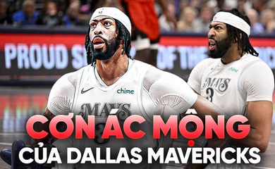 Cơn ác mộng của Dallas Mavericks đã đến