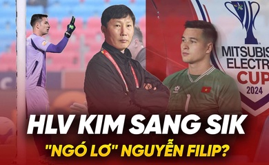 HLV Kim Sang Sik “ngó lơ” Nguyễn Filip khi đấu Lào, Campuchia?