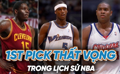 Top những 1st pick thất vọng nhất NBA: "Đầu đi đôi với sầu"