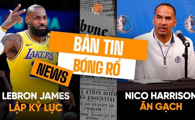 Bản tin bóng rổ 5/3: LeBron James xác lập kỷ lục, Nico Harrison "ăn gạch" vì Kyrie Irving