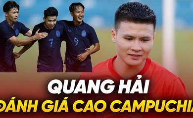 Quang Hải đánh giá cao Campuchia