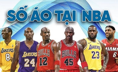 Phía sau số áo của các ngôi sao NBA như LeBron, Kobe Bryant hay Jordan: Câu chuyện và cảm hứng