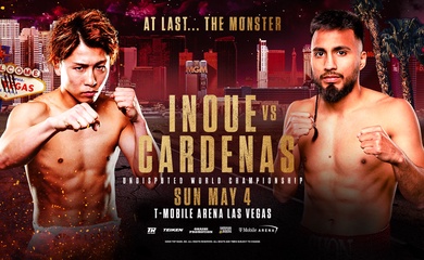 Trực tiếp Boxing: Naoya Inoue vs Ramon Cardenas