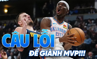 "Xả thân câu phạt", giật MVP NBA 2025: Lỗi có hoàn toàn nằm ở Shai Gilgeous-Alexander?